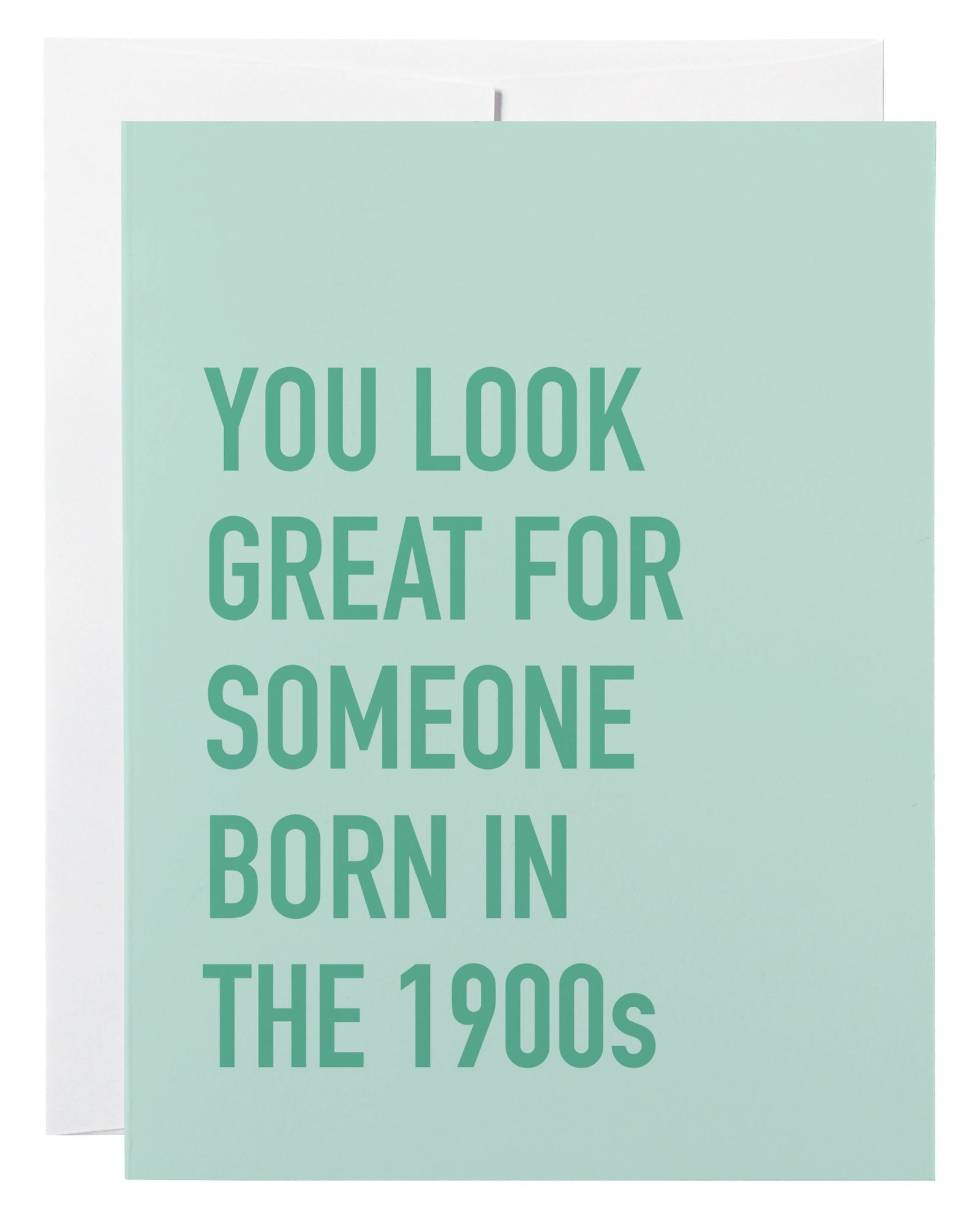 Born In The 1900s Birthday Card
