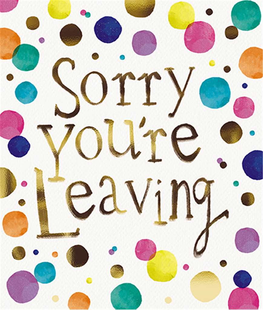 Sorry You're Leaving Goodbye Card