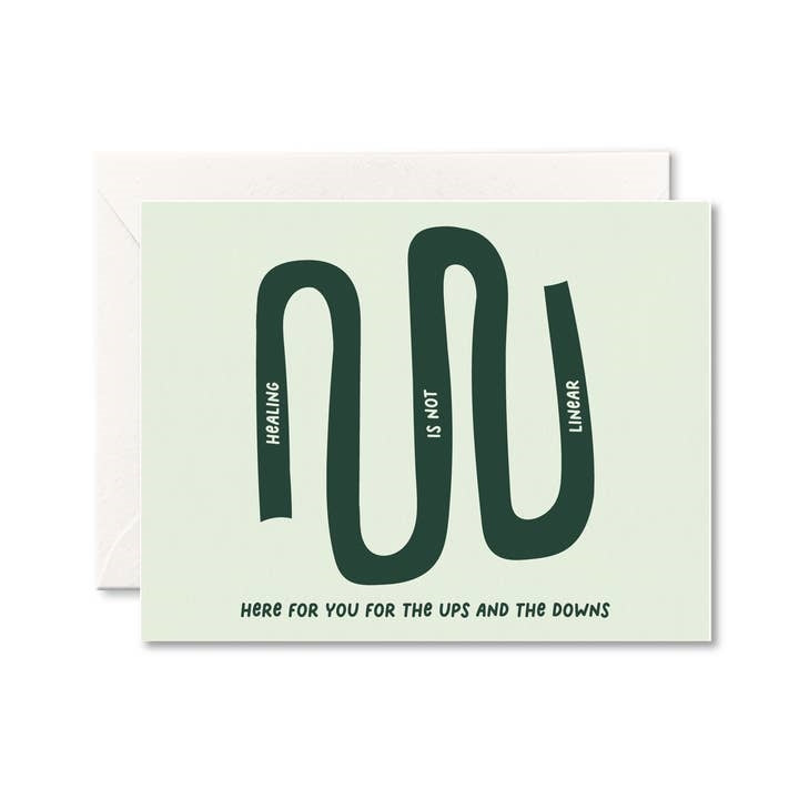 Healing Is Not Linear Friendship Card
