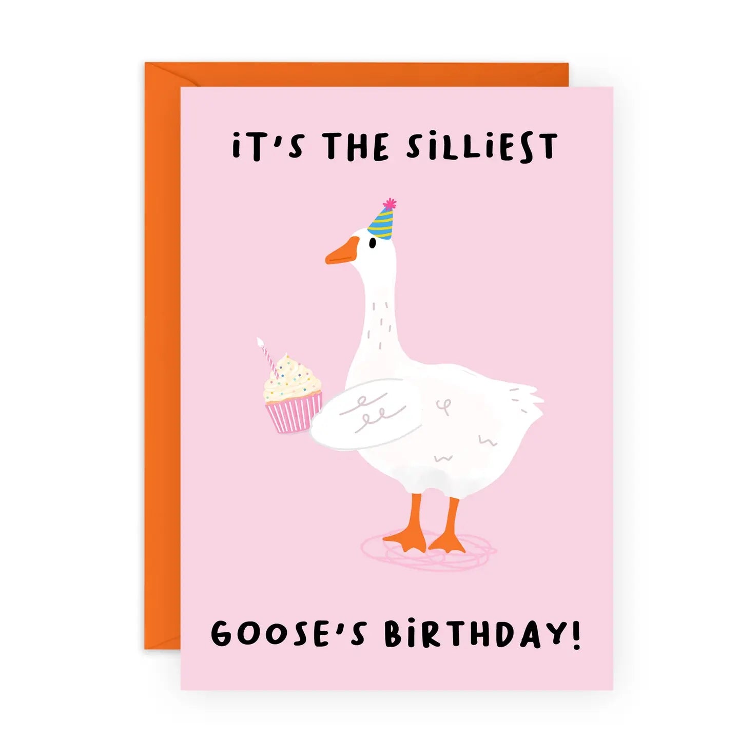 Silliest Goose Birthday Card