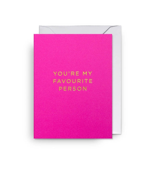 Pink Favourite Person Love Card