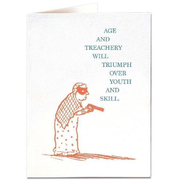 Age & Treachery Birthday Card