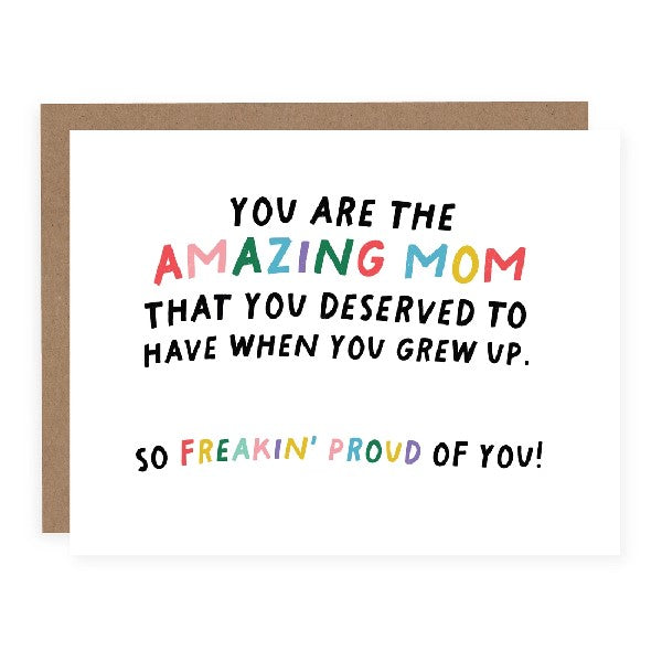 Amazing Mom That You Deserved Mother's Day Card
