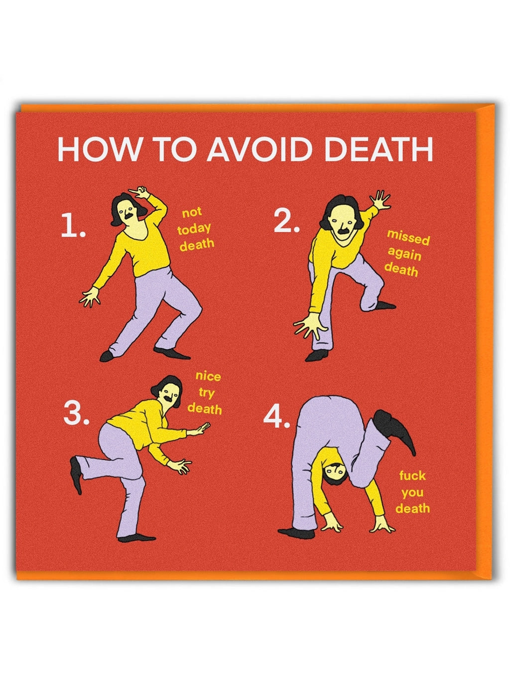 Avoid Death How To Avoid Death Birthday Card | Brainbox Candy | The Gifted Type