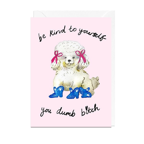 Be Kind To Yourself Blank Humour Card