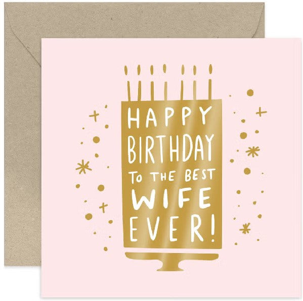 To The Best Wife Ever Birthday Card