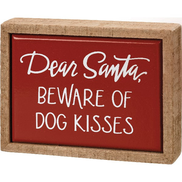 Dog Kisses Mini Wooden Sign