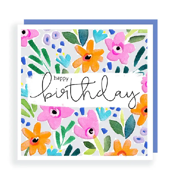 Birthday card. Bright flowers surround text "happy birthday" in cursive