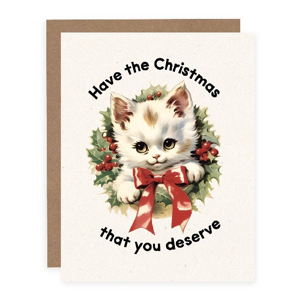 Christmas You Deserve Card