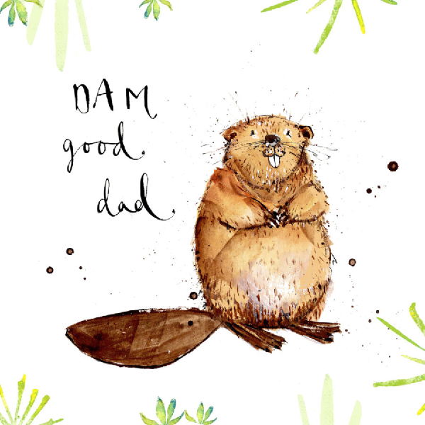 Dam Good Dad Father's Day Card