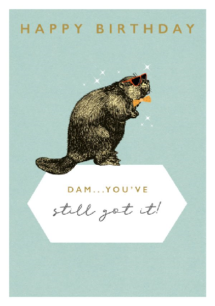 Still Got It Birthday Card