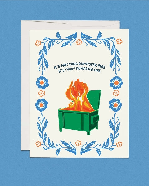Dumpster Fire Friendship Card