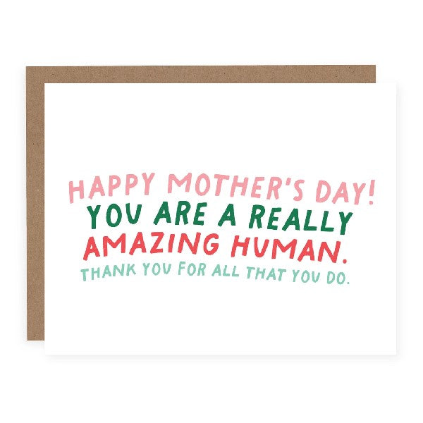 Amazing Human Mother's Day Card
