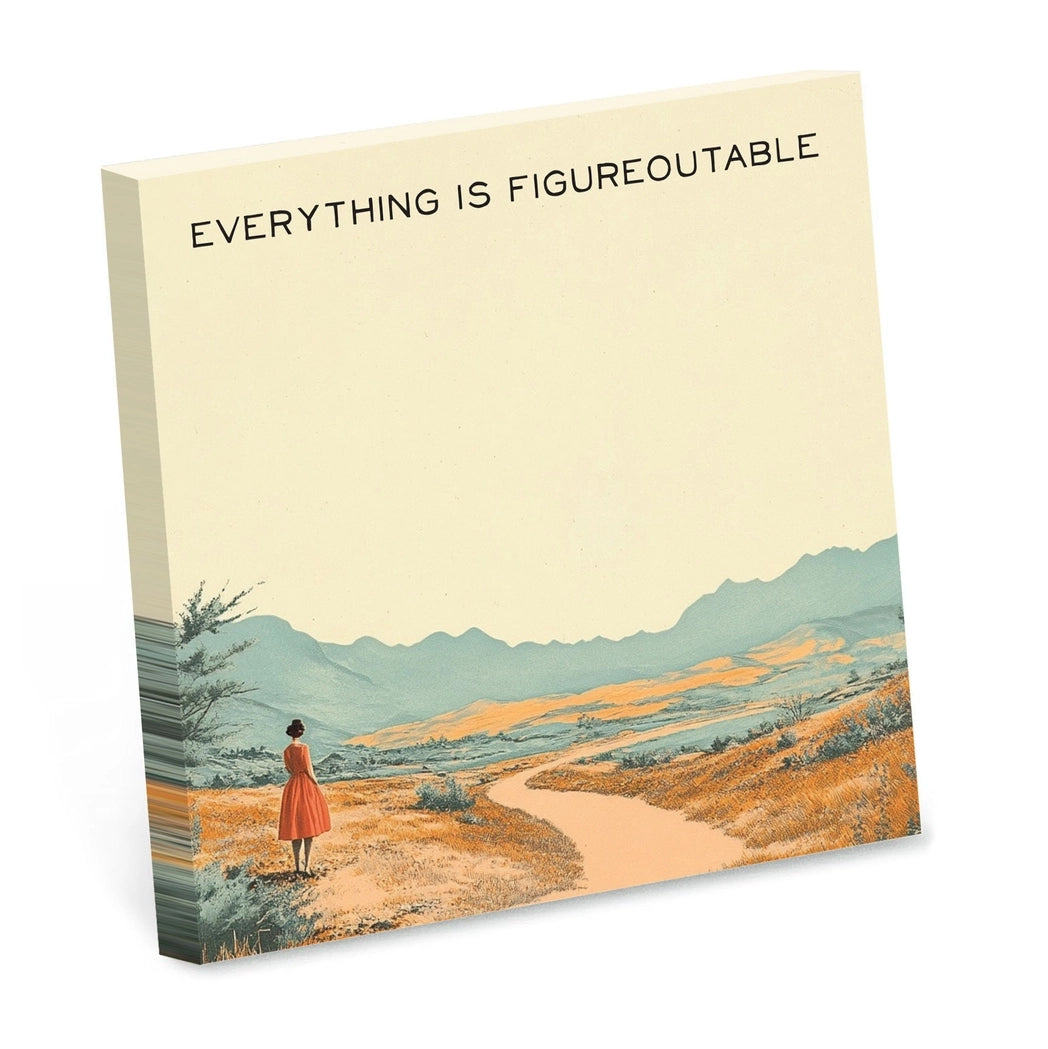 Everything Is Figureoutable Sticky Notepad