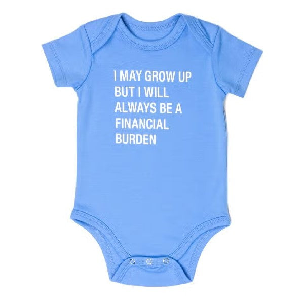 Financial Burden Onesie (3-6 Months)