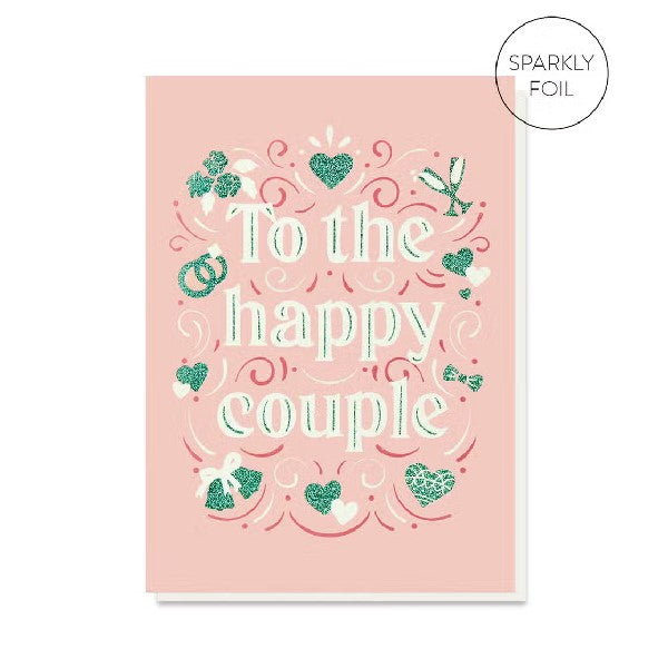 To The Happy Couple Wedding Card
