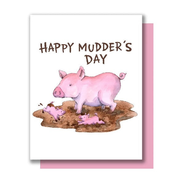 Pigs In Mud Mother's Day Card