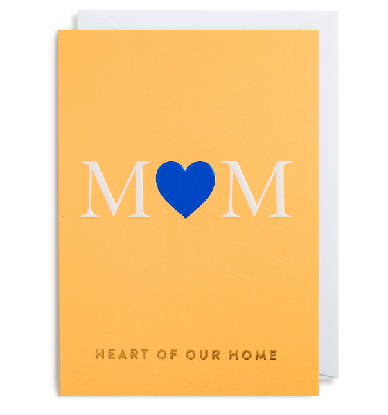 Heart Of Our Home Mother's Day Card