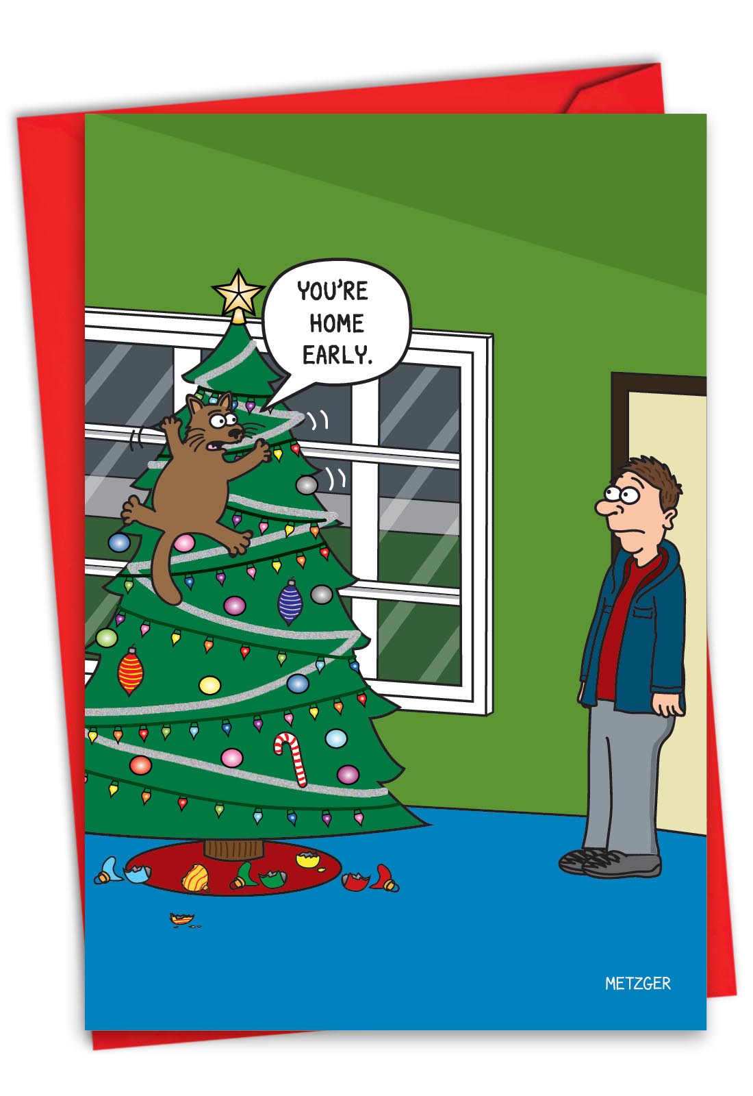 You're Home Early Funny Christmas Card