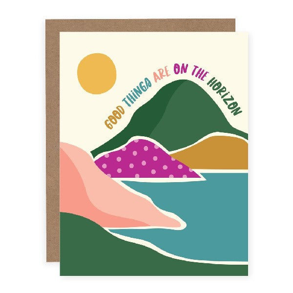 Good Things On The Horizon Friendship Card
