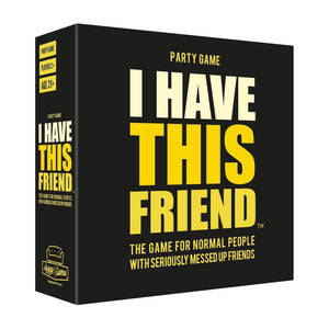 I Have This Friend Game