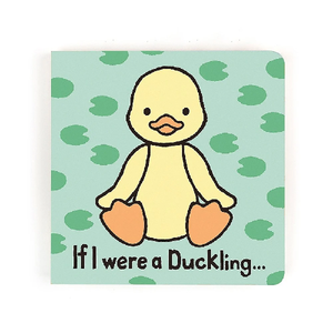 Jellycat Board Book | If I Were A Duckling