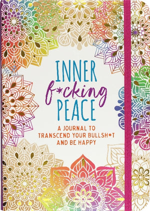 Inner F*cking Peace Guided Journal