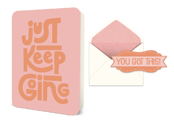 Just Keep Going Friendship Card