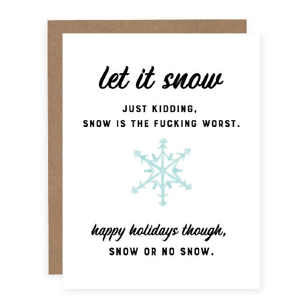 Snow Or No Snow Holiday Card