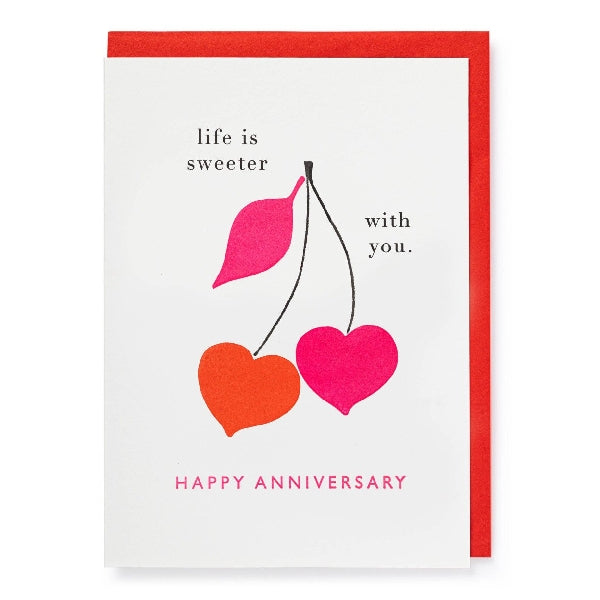 Life Is Sweeter Anniversary Card