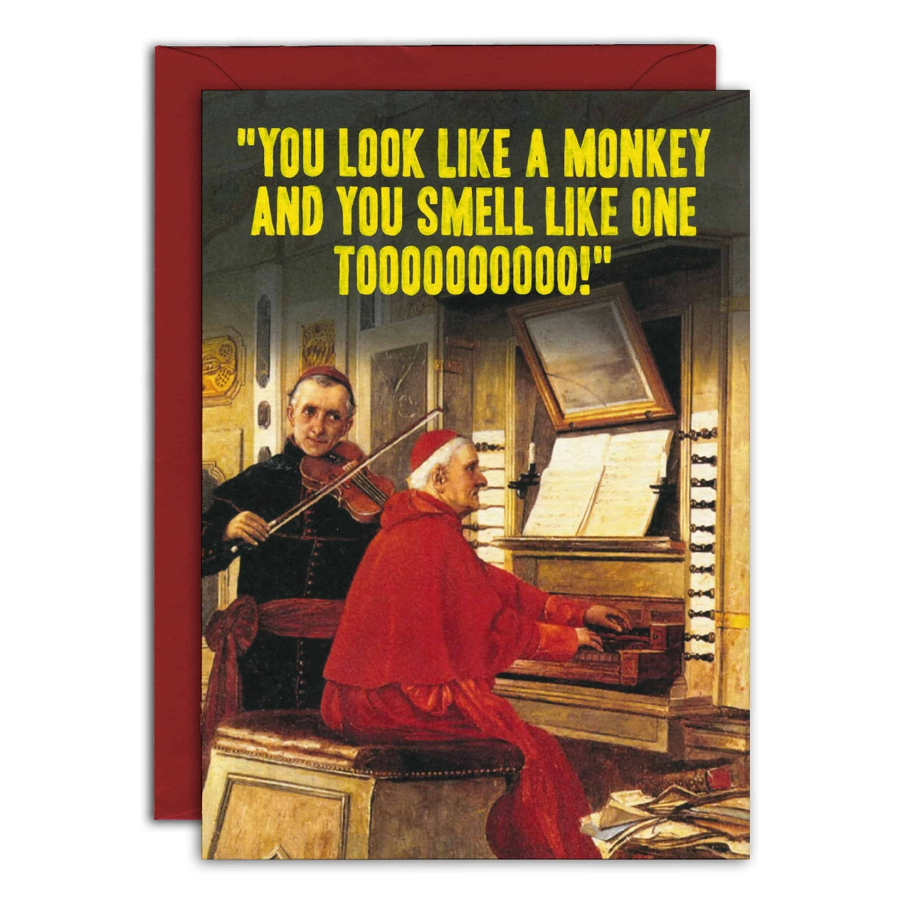 You Look Like A Monkey Birthday Card