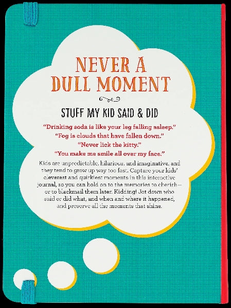 Never A Dull Moment Journal