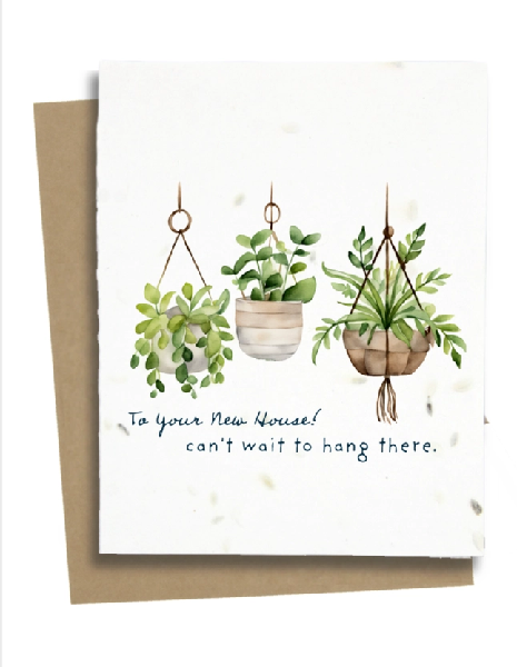 hanging plants quotes Hanging Plants Plantable New Home Card | New Home Cards