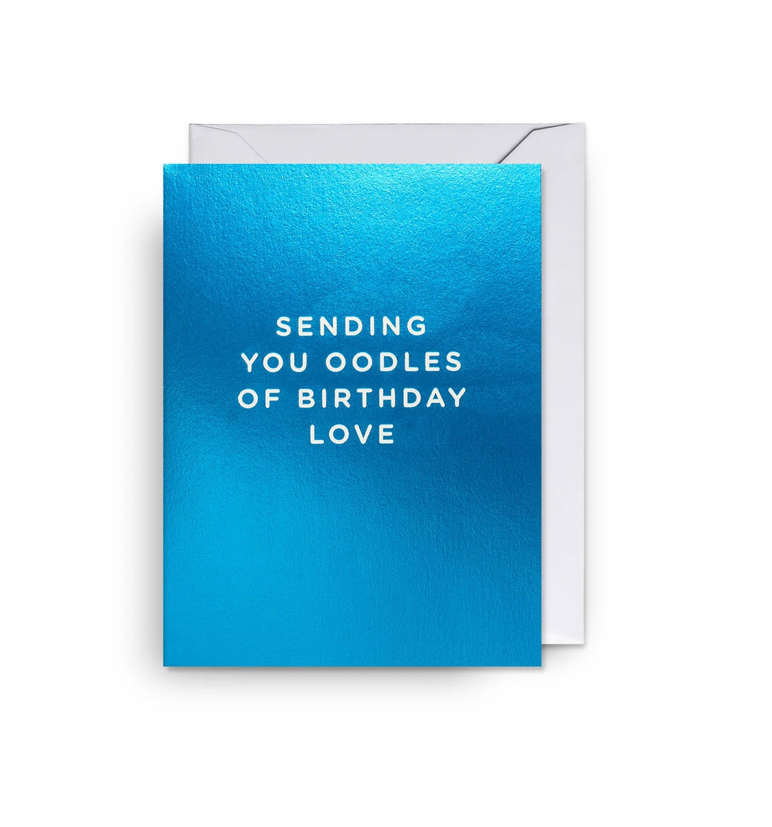 Sending You Oodles Birthday Card