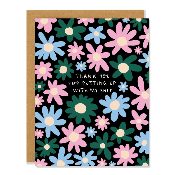Putting Up With My Shit Thank You Card