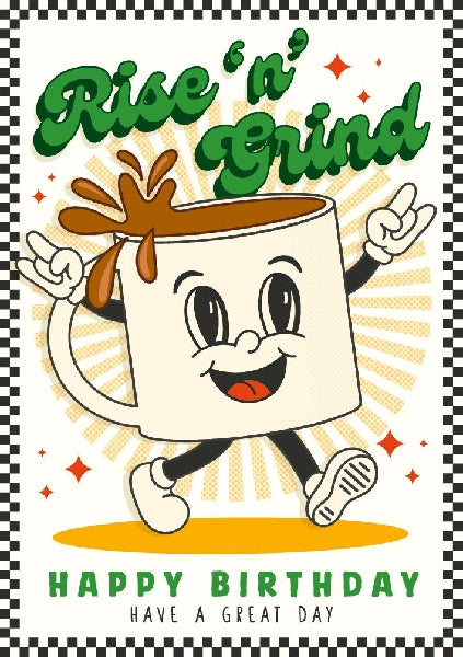Rise 'N' Grind Birthday Card