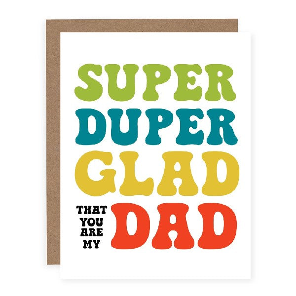 Super Duper Glad Father's Day Card