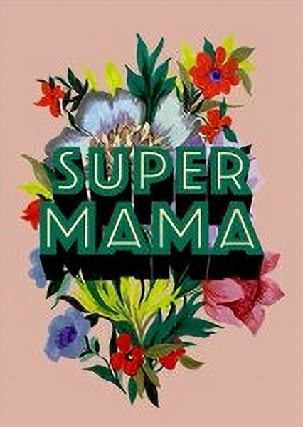 Super Mama Mother's Day Card