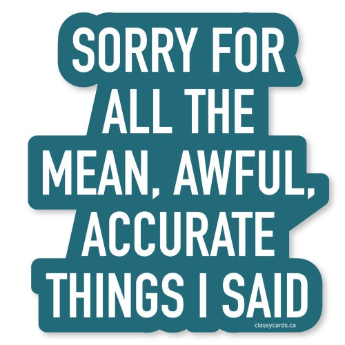 Things I Said Sticker | Classy Cards | The Gifted Type