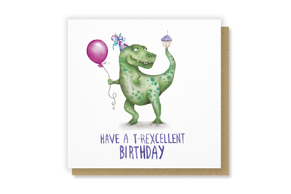 T-Rexcellent Birthday Card