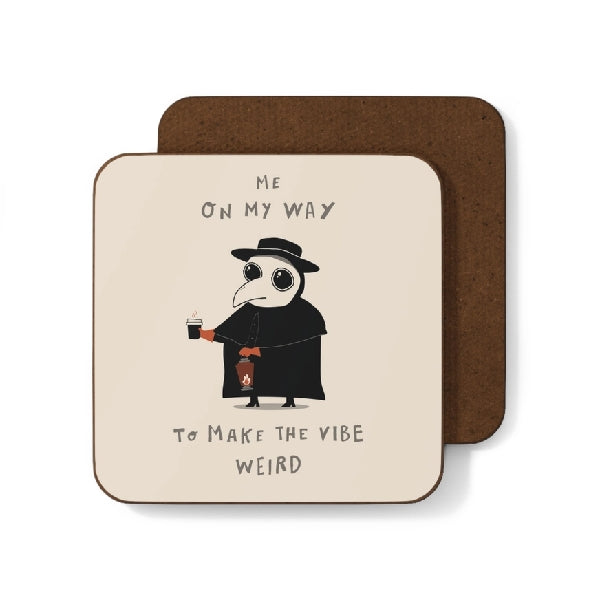 Weird Vibe Plague Doctor Coaster