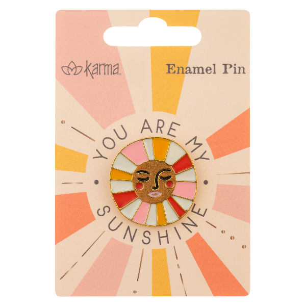 You Are My Sunshine Enamel Pin