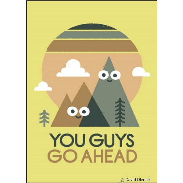 You Guys Go Ahead - Magnet