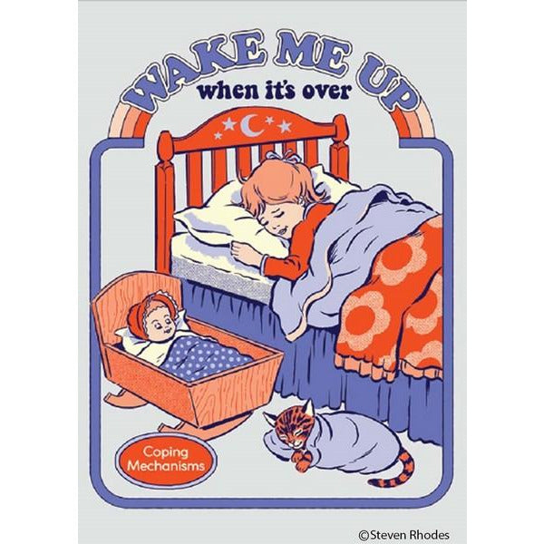 Wake Me Up When It's Over | Magnet