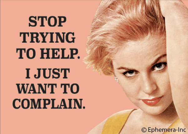 I Just Want To Complain Magnet