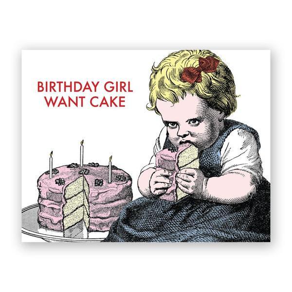 Birthday Girl Want Cake Birthday Card