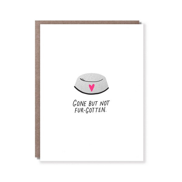 Not Fur-gotten Pet Sympathy Card