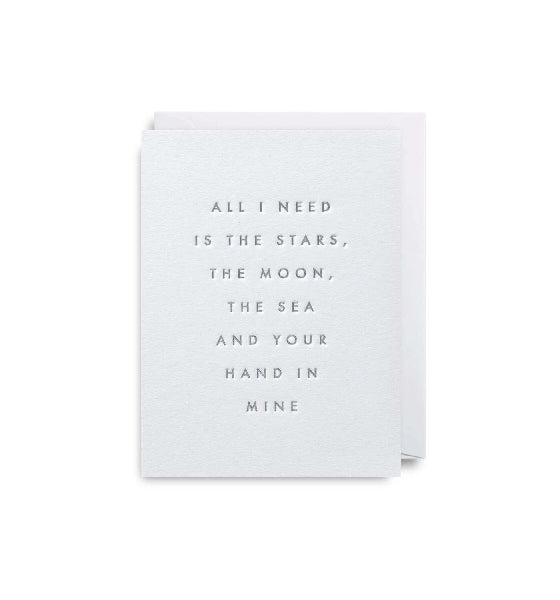 All I Need Card