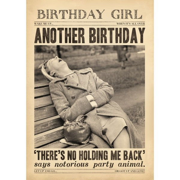No Holding Me Back Birthday Card