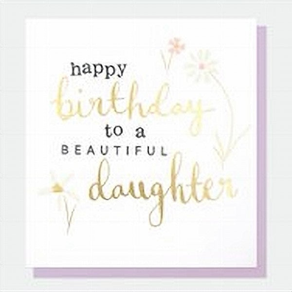 Happy Birthday To A Beautiful Daughter Card